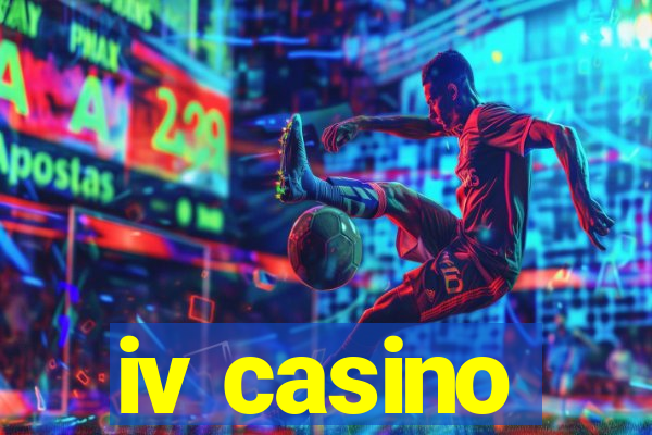 iv casino