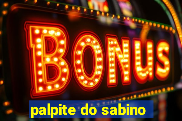 palpite do sabino