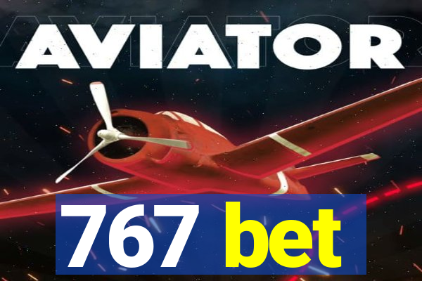 767 bet