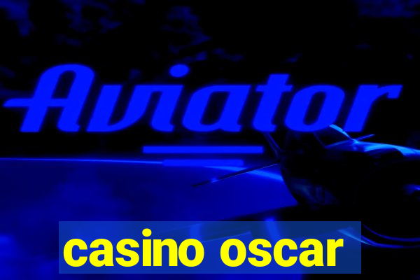 casino oscar