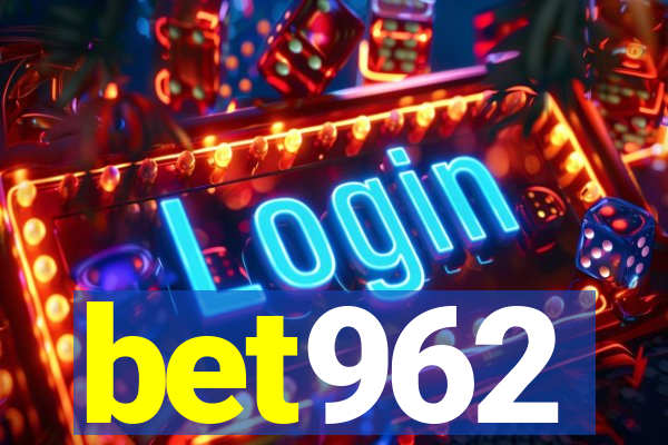 bet962