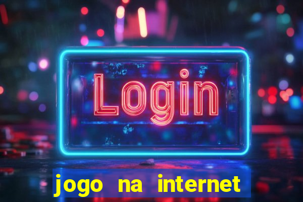 jogo na internet que ganha dinheiro de verdade