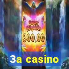 3a casino