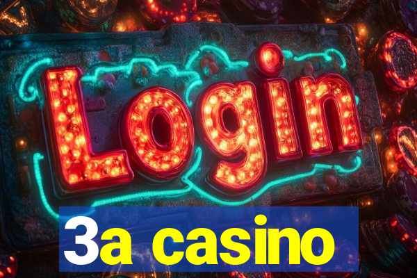 3a casino