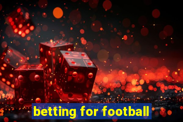 betting for football