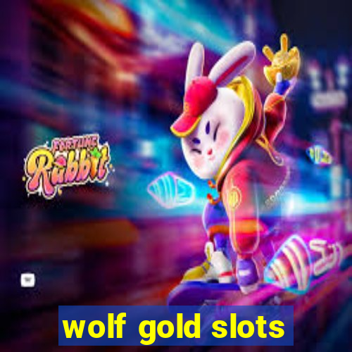 wolf gold slots