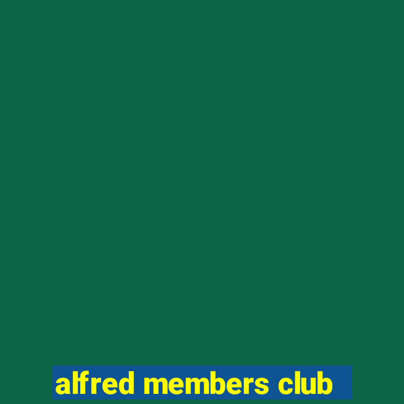 alfred members club