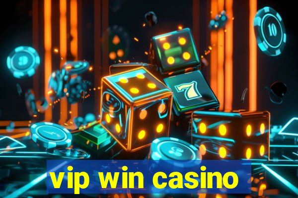 vip win casino