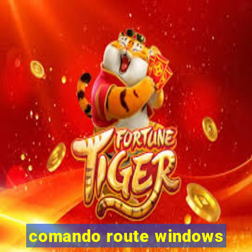 comando route windows