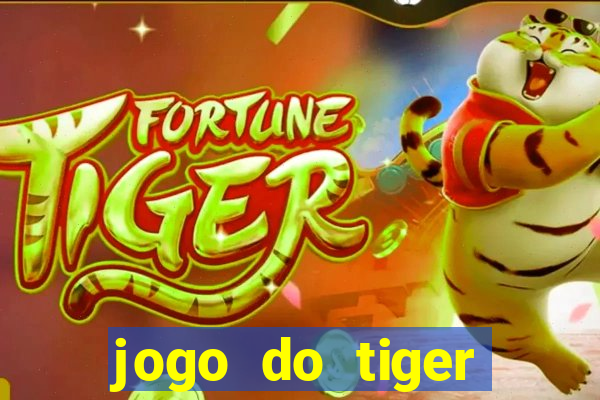 jogo do tiger bonus cadastro