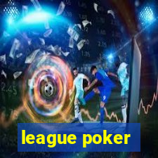 league poker