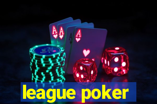 league poker