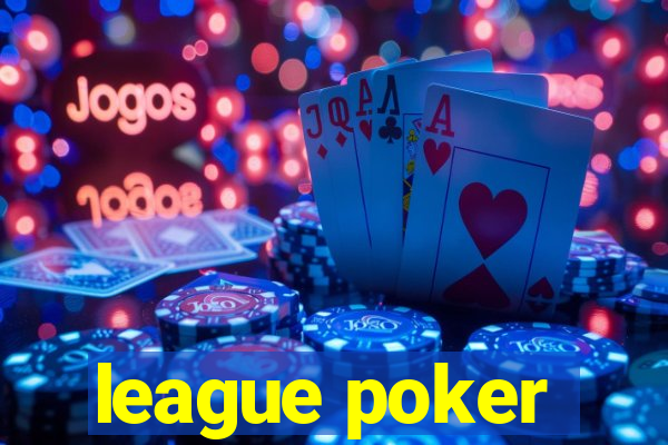 league poker