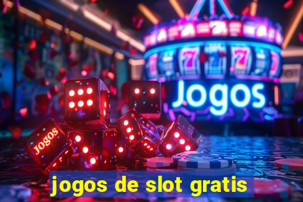 jogos de slot gratis