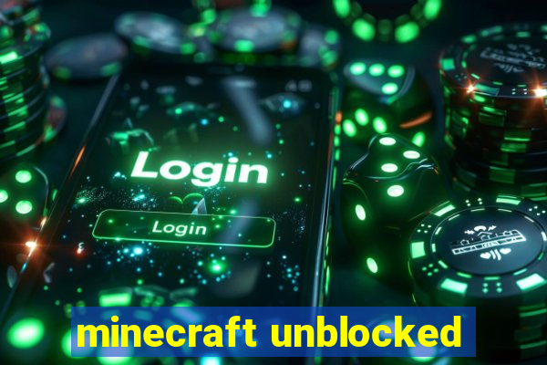 minecraft unblocked