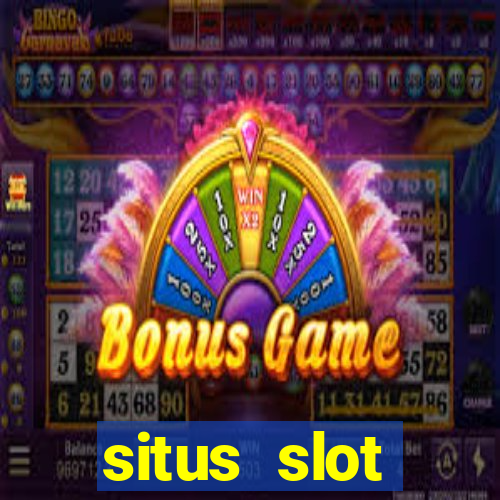 situs slot indonesia terpercaya