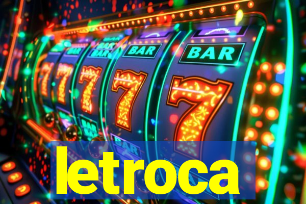 letroca