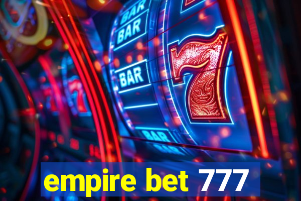 empire bet 777