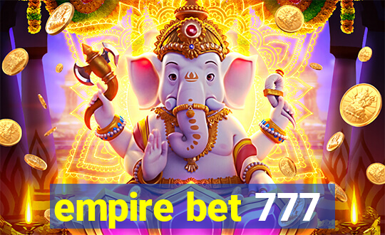 empire bet 777