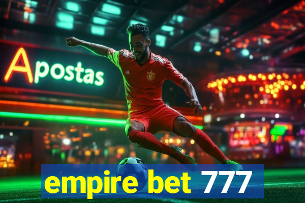 empire bet 777