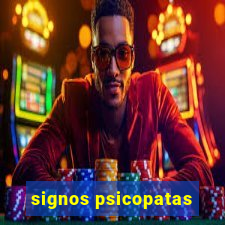 signos psicopatas