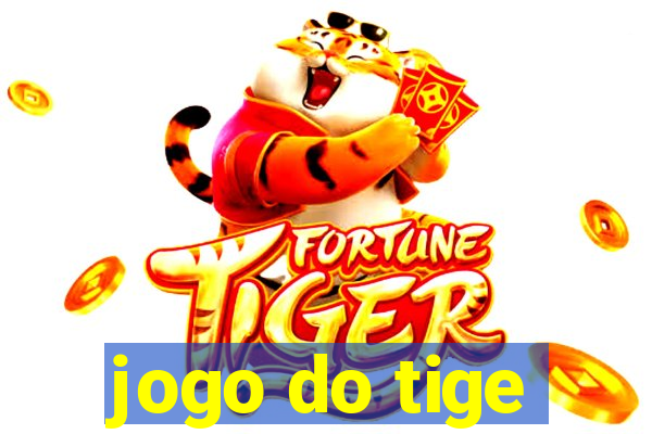 jogo do tige