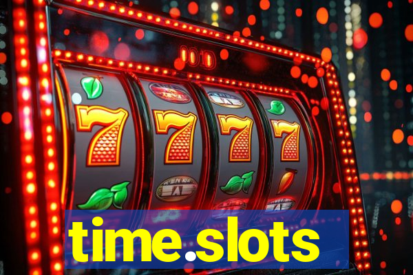 time.slots