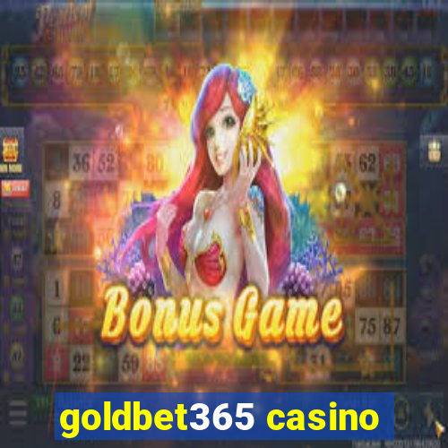 goldbet365 casino