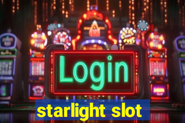 starlight slot