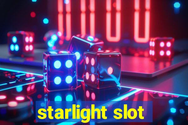 starlight slot