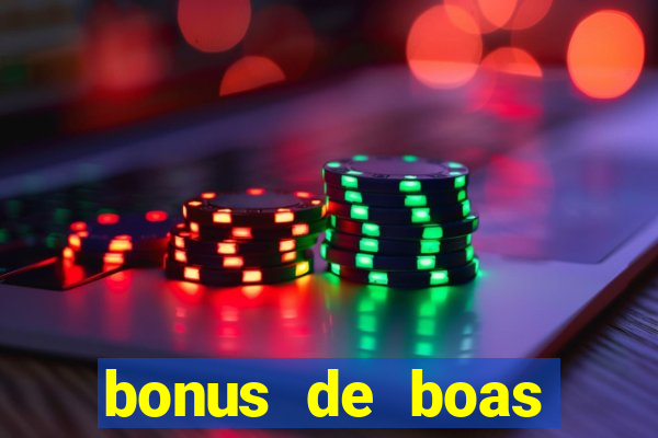 bonus de boas vindas sem dep贸sito