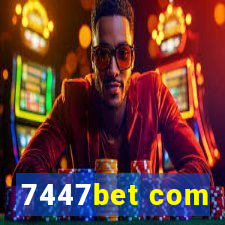 7447bet com