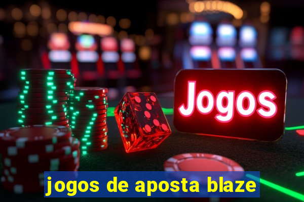 jogos de aposta blaze