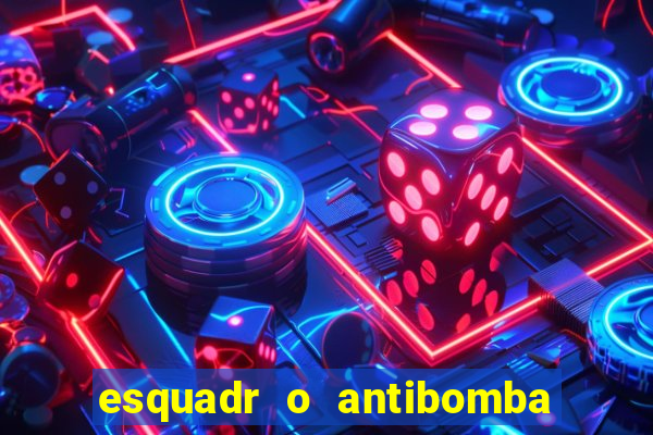 esquadr o antibomba salário quanto ganha um