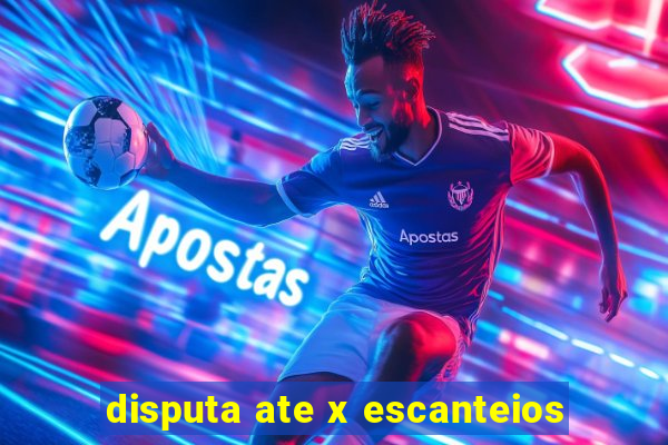 disputa ate x escanteios