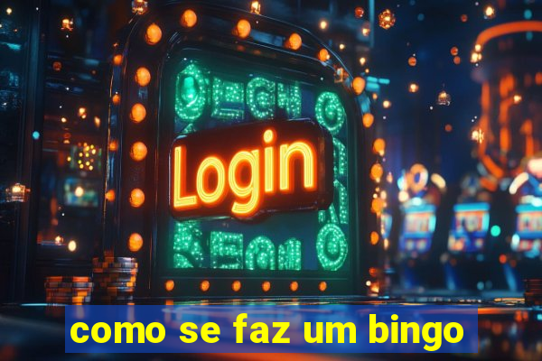 como se faz um bingo