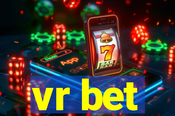 vr bet