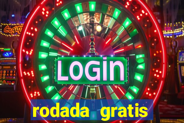 rodada gratis estrela bet