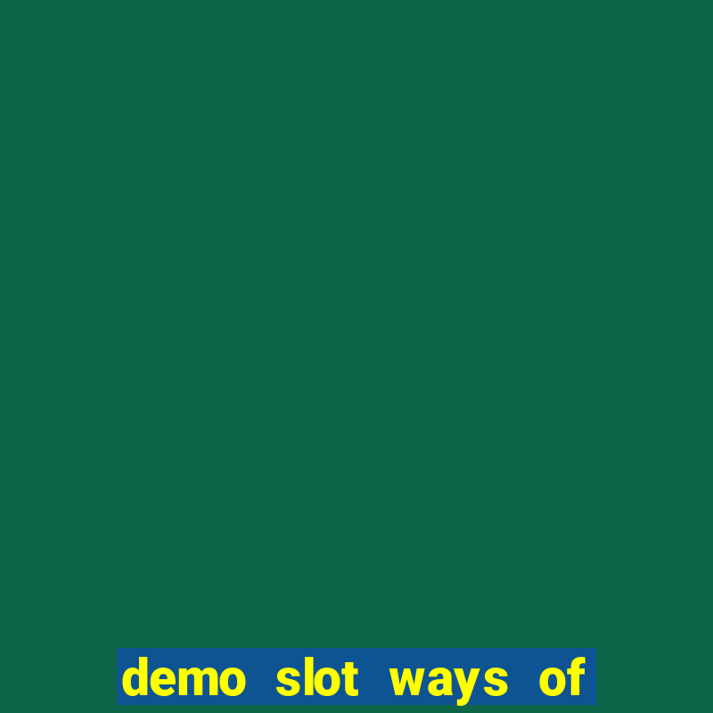 demo slot ways of the qilin