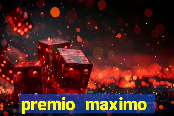 premio maximo fortune tiger