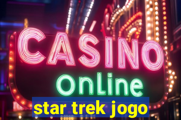 star trek jogo