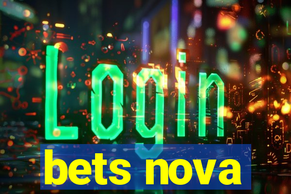 bets nova