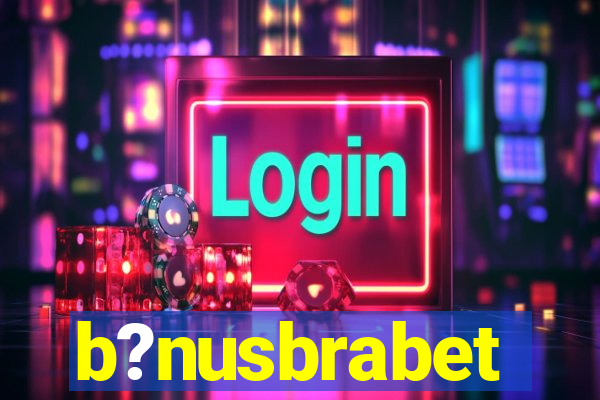 b?nusbrabet