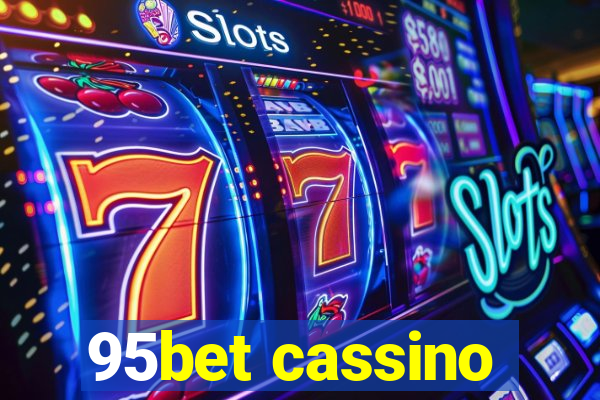 95bet cassino