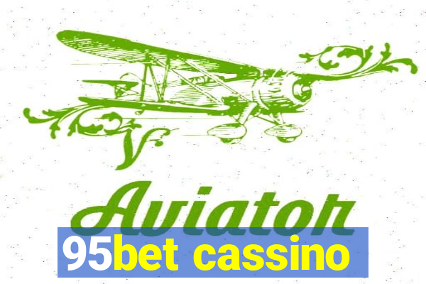 95bet cassino