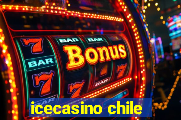 icecasino chile