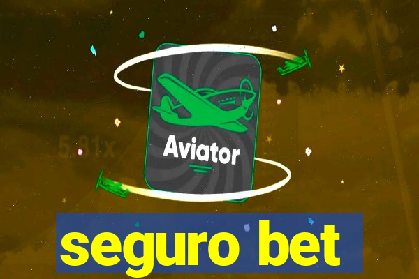 seguro bet