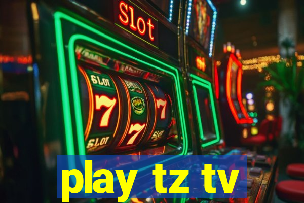 play tz tv