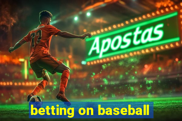 betting on baseball