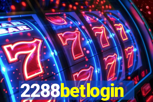 2288betlogin